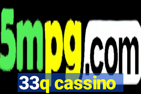 33q cassino